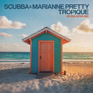 Tropique (Bossa Nova Mix)