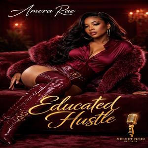 Educated Hustle