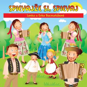 Keď som bol maličký pacholíček / Mala som milého, čo sa myší bál