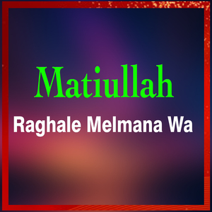 Raghale Melmana Wa