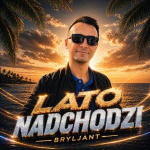 Lato nadchodzi (Radio Edit)
