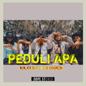 Peduli Apa (feat. RifSound)