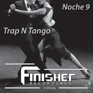 Trap N Tango (Clip Mix)