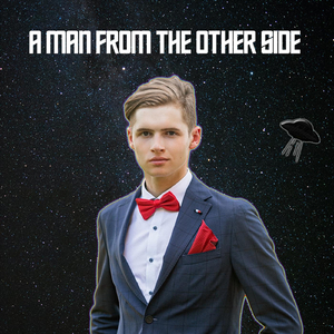A Man from the Other Side