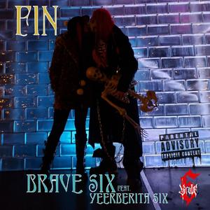 Fin (feat. Yeerberita Six)