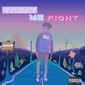 Treat Me Right