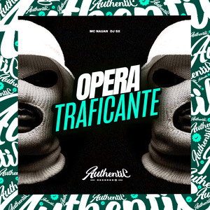 Opera Traficante