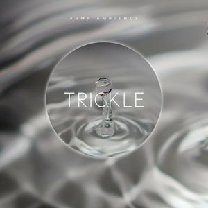 Trickle (Nature)