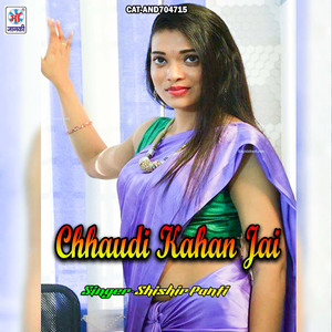 Chhaudi Kahan Jai