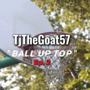 Ball Up Top