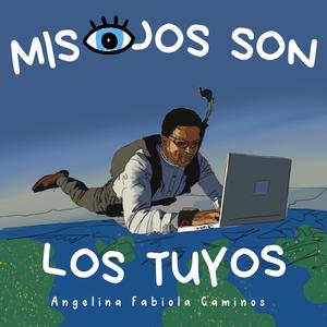Mis ojos son los tuyos