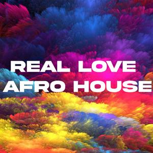 REAL LOVE (feat. Massari) (Afro House Edit)