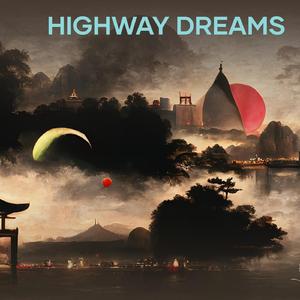 Highway Dreams