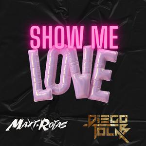 Show me love (After Mix) (feat. Diego Tolab)