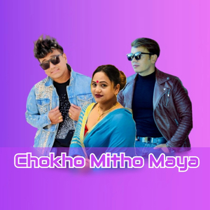 Chokho Mitho Maya