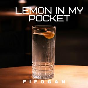 Lemon in My Pocket