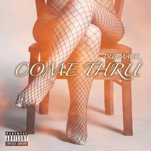 Come Thru