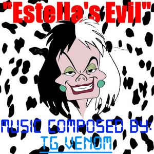 Estella's Evil (Cruella de Vil's Theme)