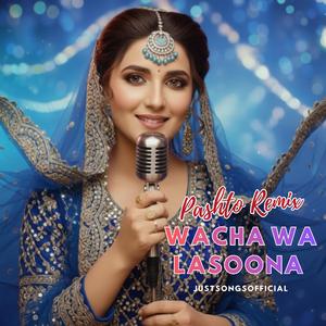 Wacha Wa Lasoona (Pashto) 2026