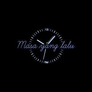 MASA YANG LALU