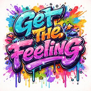 GET THE FEELING