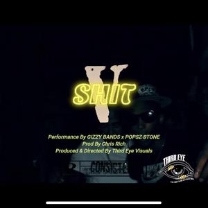 V Shit (feat. Gizzy Bands)