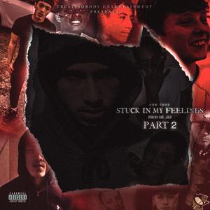 Stuck In My Feelings Pt. 2