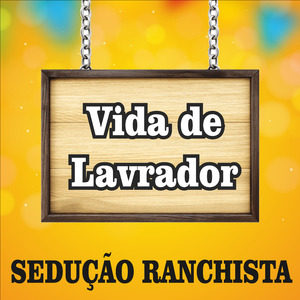 Vida de Lavrador