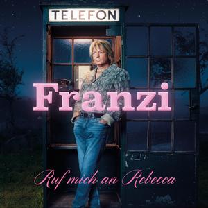 Ruf mich an, Rebecca
