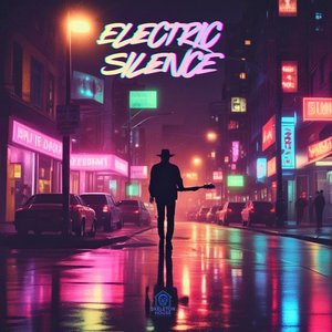Electric Silence