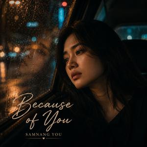 Because of You