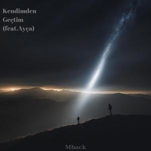 Kendimden Geçtim (feat. Ayça)
