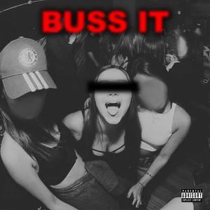 buss it (feat. Nahjee L)