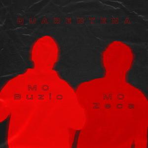 Quarentena (feat. MC Zeca)