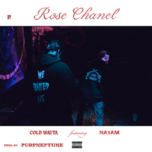 Rose Chanel (feat. NA1AM)