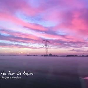 I've Seen You Before (feat. Kate Oram)