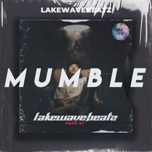 【Free】"Mumble" Kanye X Capper Type Beat