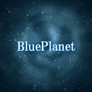 BLUE PLANET