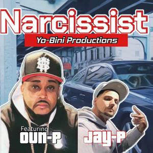 Narcissist (feat. Oun-P)
