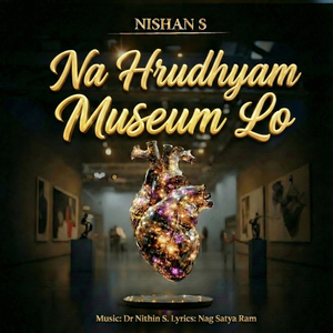 Na Hrudhyam Museum Lo