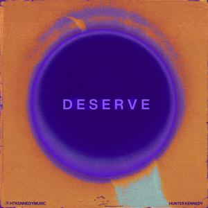 Deserve