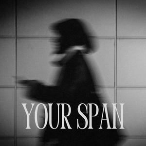 Your Span