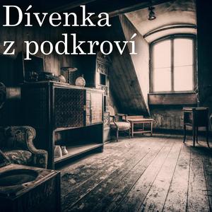 Dívenka z podkroví