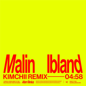 Malin Ibland (Kimchii Remix)