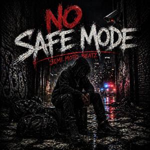 No Safe Mode (Radio Edit)