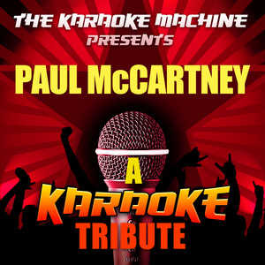Silly Love Songs (Paul McCartney Karaoke Tribute)