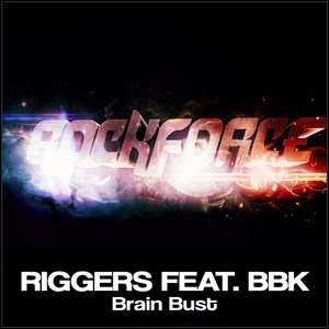 Brain Bust (Original Mix)