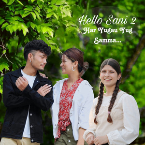 Hello Sani 2 Har Yugau Yug Samma