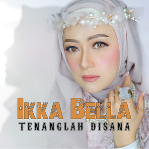 Tenanglah Disana