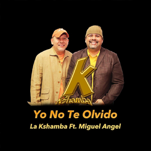 Yo No Te Olvido (feat. Miguel Angel)